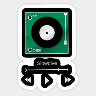 slowdive Sticker